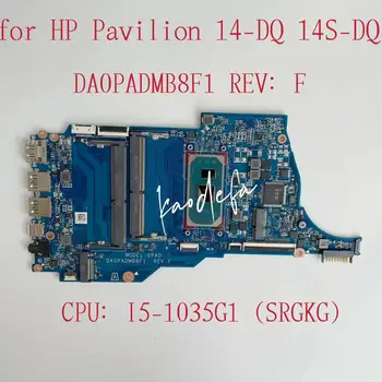 DA0PADMB8F1 Mainboard HP Pavilion 14-DQ 14.S-DQ Laptop Pamatplates CPU: I5-1035G1 SRGKG DDR4 L70915-601 L70915-001 Testa OK