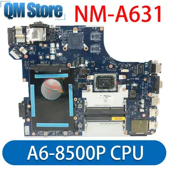 A6-8500P Lenovo ThinkPad E565 20EY 100% Testēti Klēpjdatoru Integrēta Mātesplatē BE565 NM-A631 CPU DDR3 FRU PN 01AW115 01AW114