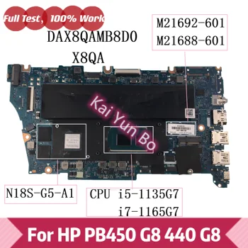 M21692-601 M21688-601 HP ProBook 450 G8 440 G8 Klēpjdators Mātesplatē DAX8QAMB8D0 X8QA ar I5-1135G7 I7-1165G7 CPU Grāmatiņa