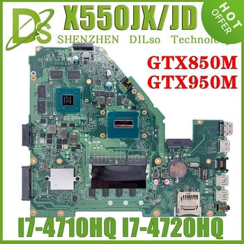 X550JX Mainboard Par ASUS X550JK X550JD X550J FX50J Klēpjdators Mātesplatē GTX950M GTX850M I7-4710HQ i7-4720HQ I7-4750HQ Testa 100%
